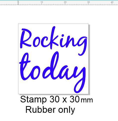Rocking today  30 x 30 stamp stamp 30 x 30 mm sentiment stamp RU